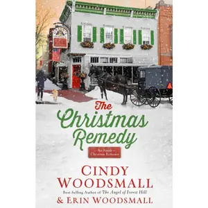 USED-The Christmas Remedy: An Amish Christmas Romance by Woodsmall, Cindy (Hardcover)