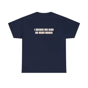 I Was Raised On Good Music T-Shirt | Music Lover Graphic Tee | Vintage Music Culture Shirt for Vinyl Collectors