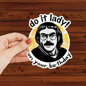 Chit Do It Lady TikTok Quote funny Sticker, 3x3 inches sticker for Laptop Book Water Bottle Phone Car Hard Hat