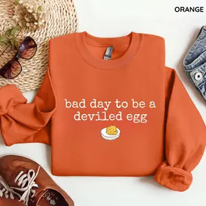 Bad Day To Be A Deviled Egg Sweatshirt, Funny Thanksgiving Tee, Fall Crewneck, Sarcastic Friendsgiving Shirt, Food Humor Top Gift,  Womenswear