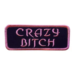 Crazy Bitch Patch (Iron on Sew on - 4.0 X 1.5 -CP-5)