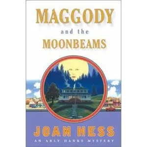 USED-Maggody and the Moonbeams (Arly Hanks Mysteries) by Joan Hess (Hardcover)