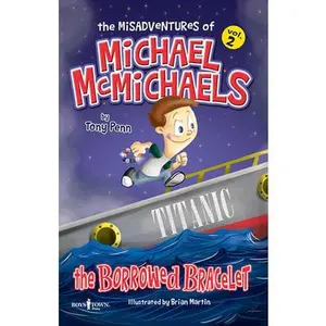 USED-The Misadventures of Michael McMichaels Vol. 2: The Borrowed Bracelet: Volume 2 by Penn, Tony (Paperback)