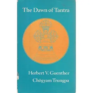 USED-The Dawn of Tantra by Herbert V. Guenther (Paperback)