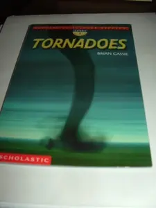 USED-Tornadoes (Scholastic Science Readers, Level 1) by Brian Cassie (Paperback)