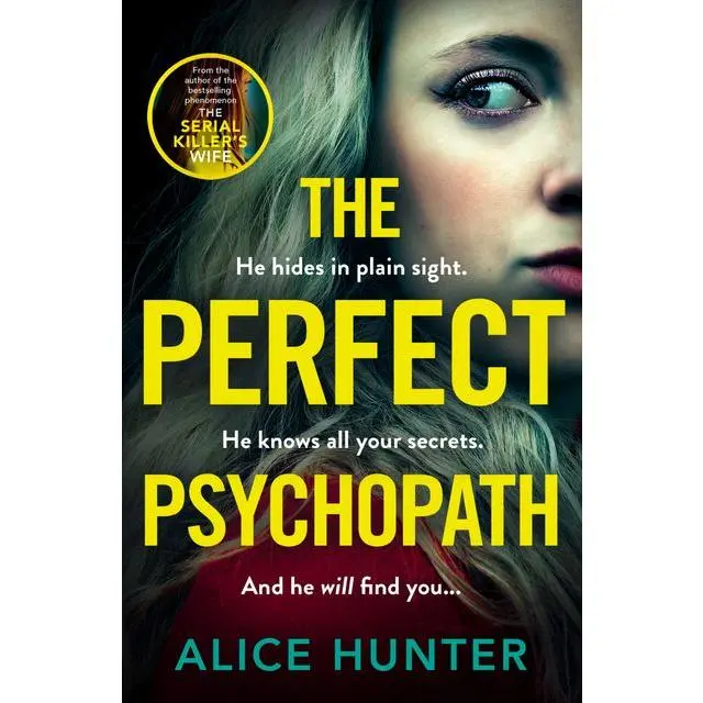 The Perfect Psychopath by Alice Hunter [Paperback Book]