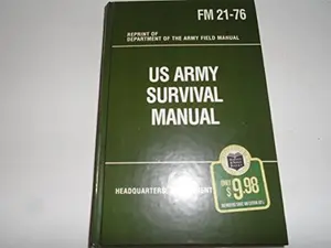 USED-U.S. Army Survival Manual Fm 21-76 by Army headquarters (Hardcover)