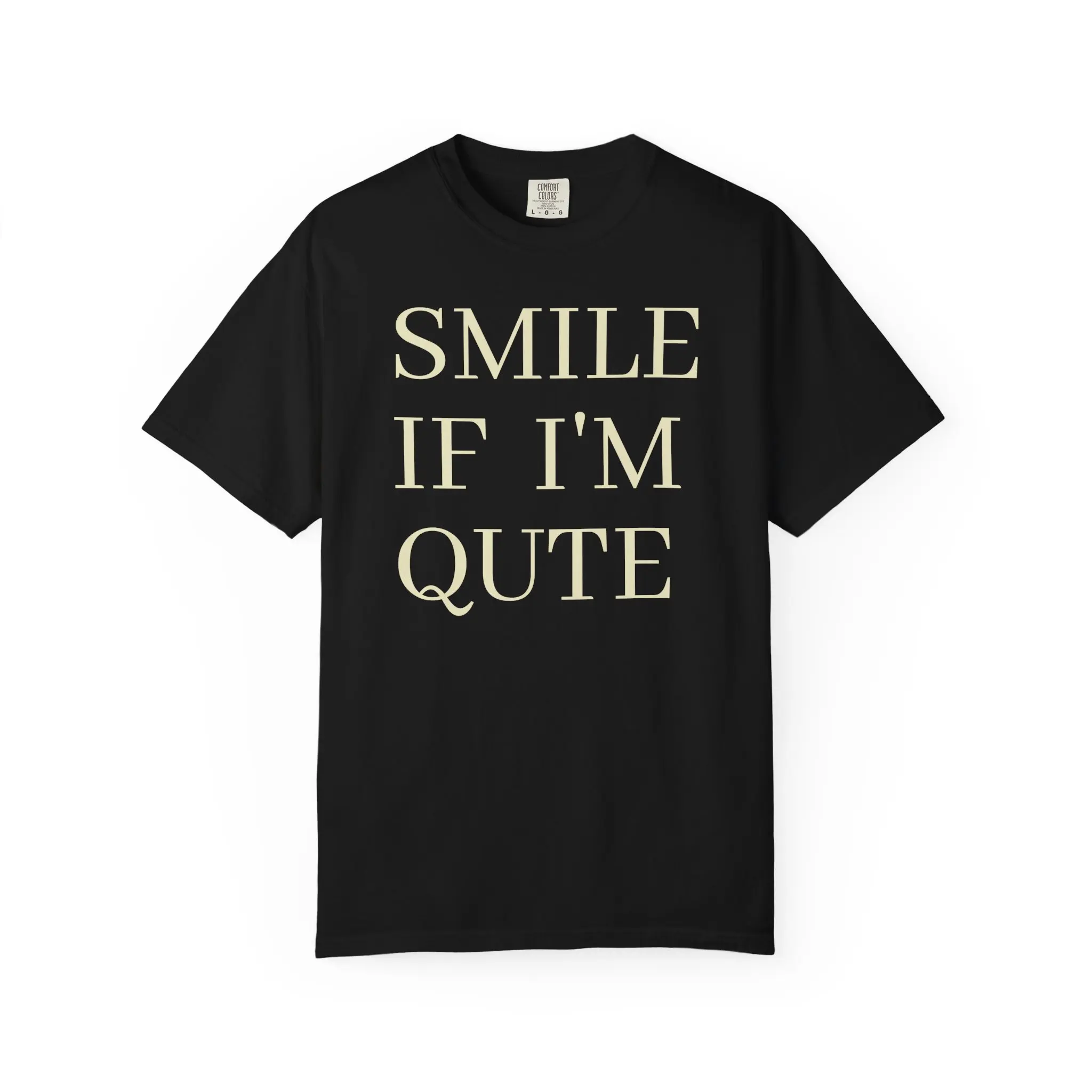 Smile if I’m Qute Unisex Garment-Dyed T-shirt