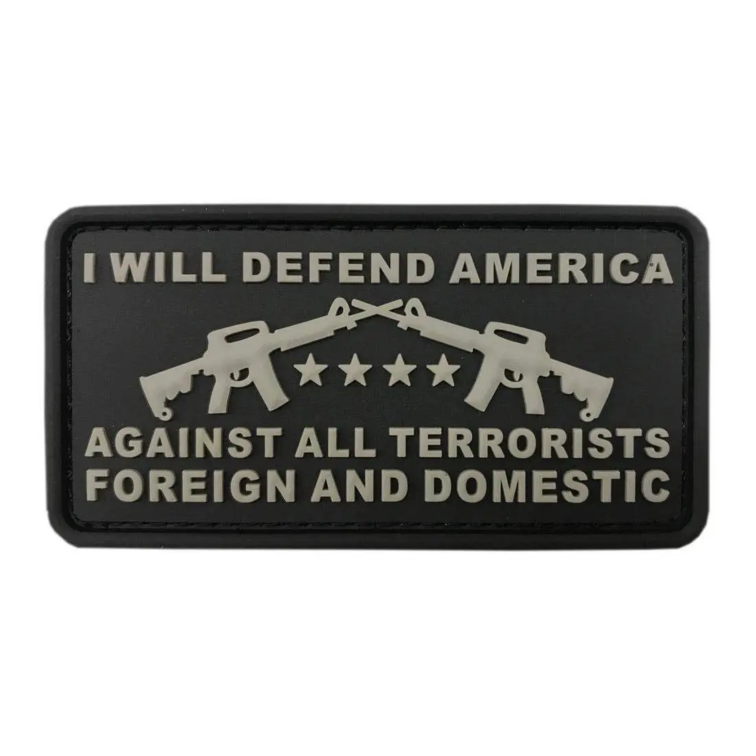 I Will Defend America Against All Terrorists Foreign & Domestic Tactical Patch (3D-PVC Rubber-MT13)