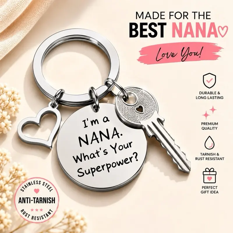 I'm a Nana What's Your Superpower Stainless Steel Keychain 1.18-Inch - Mom Grandma Jewelry Gift for Her Exquisite Craftsmanship Amulet Key Tag