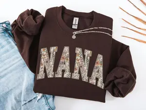Nana Sweatshirt, Nana Crewneck, Nana Sweater, New Nana Gift, Floral Nana Sweatshirt , Gift For Mom , Gift For Her