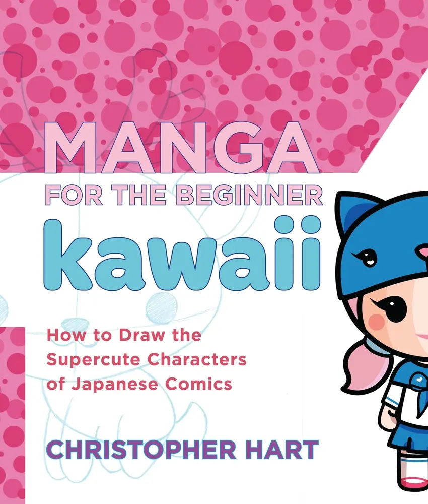 USED Book - Manga for the Beginner Kawaii: How to Draw the Supercute Characters of Japanese Comics by Hart, Christopher (Paperback) - english