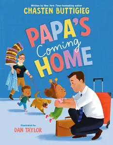 Papa's Coming Home -- Chasten Buttigieg, Hardcover