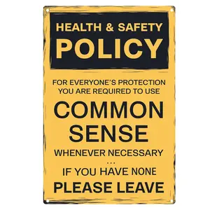 Vintage Tin Sign Retro Metal Funny Signs for Home Decor 12x8 inch Health And Safety Policy Stylish Wall Art Plaques Common Sense Protection