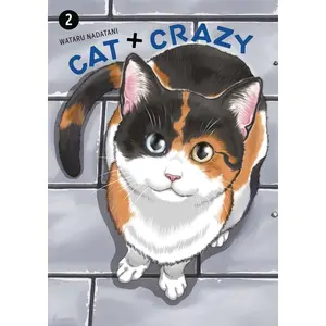 Cat + Crazy Volume 2 -- Wataru Nadatani - Paperback