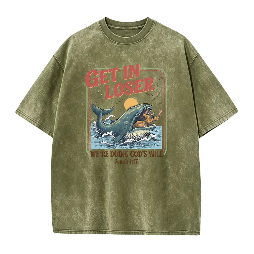 Get In Loser We Doing God's Will T-Shirt,Christian Design, Bible Verse Tee, Jonah and the Whale