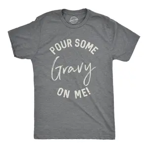 Mens Pour Some Gravy On Me T Shirt Funny Thanksgiving Turkey Tee Mens Funny T Shirts Cool Vintage Fashion T-Shirt Gift Classic Menswear Thanksgiving Apparel for Men Funny Food Short Sleeve Novelty Tees for Guys Dark Grey
