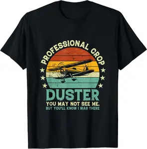 100% Cotton Sarcastic Professional Crop Duster Funny Adult T-Shirt