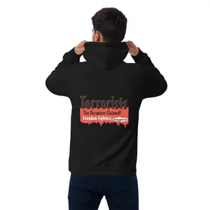Occupiers Claimed Terrorists - Freedom Fighters the Occupied Said Hoodie