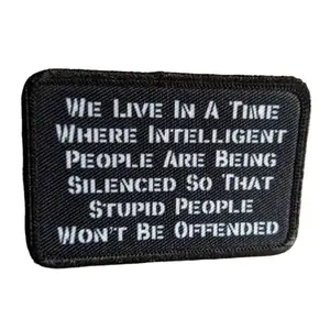 We live in a time where intelligent people are being silenced 2"x3" morale patch with hook and loop backing