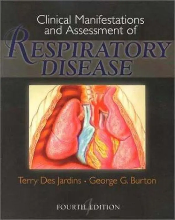 USED-Clinical Manifestation and Assessment of Respiratory Disease by Terry Des Jardins MEd  RRT (Paperback)