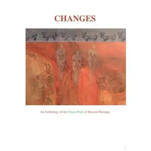USED-Changes: An Anthology of the Green Poets of Beyond Baroque by Greg Bell (Paperback)