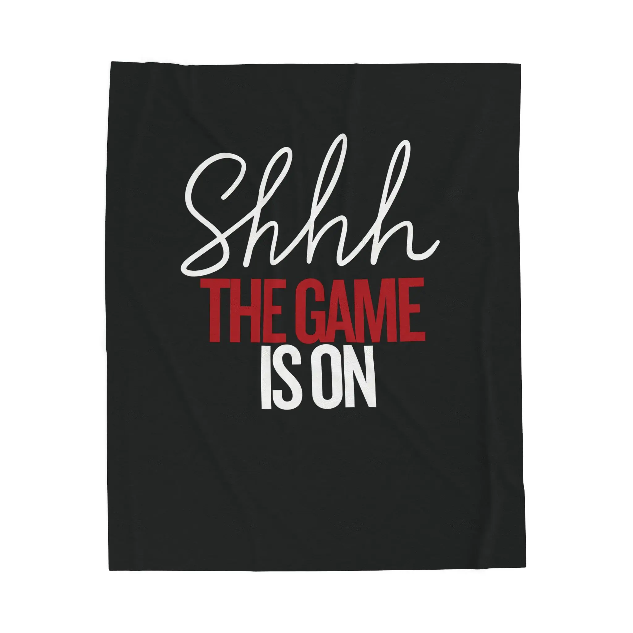 Velveteen Plush Blanket - "Shhh The Game Is On" Design, Novelty, Sublimation Compatible, Tactile Sensory Bedding & Throws, Novelty Plush Blankets, Sublimation Compatible Blankets