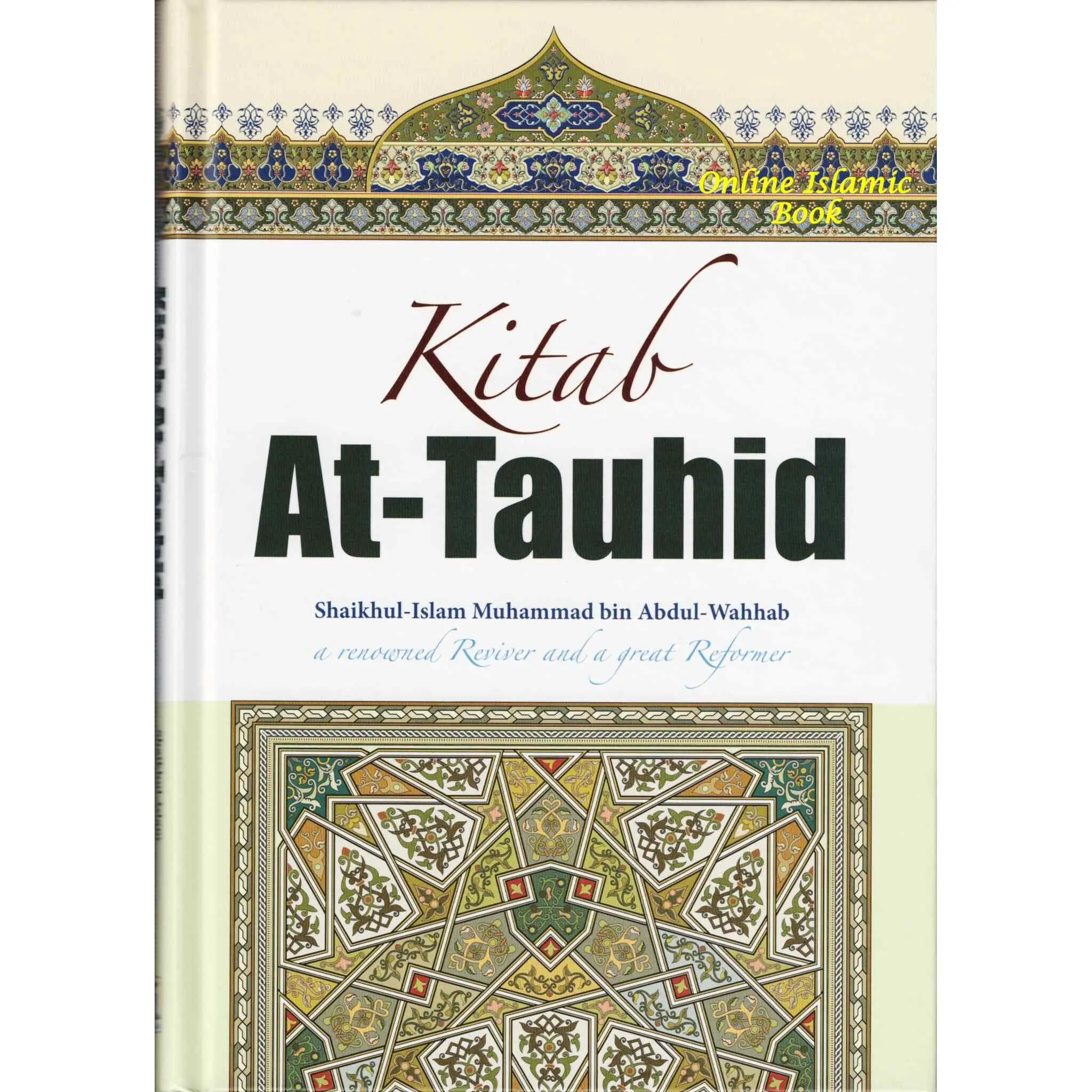 Kitab At-Tauhid The Book of Monotheism By Muhammad bin Abdul Wahhab