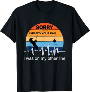 Sorry I Missed Call Fishing Heartbeat Funny Shirt Plus Size T-Shirt - 37B096GMLFWN