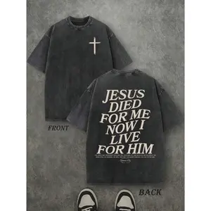 Oversize Acid Wash Christian Shirt  Retro Washed T-  Shirt  Double Sided Printed 230 Pure Cotton Jesus Died For Me Now I Live For Him Letter Print  Gift Men's Casual Comfortable y2k Vintage Streetwear Festive Top