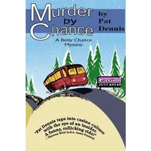USED-Murder by Chance by Pat Dennis (Paperback)