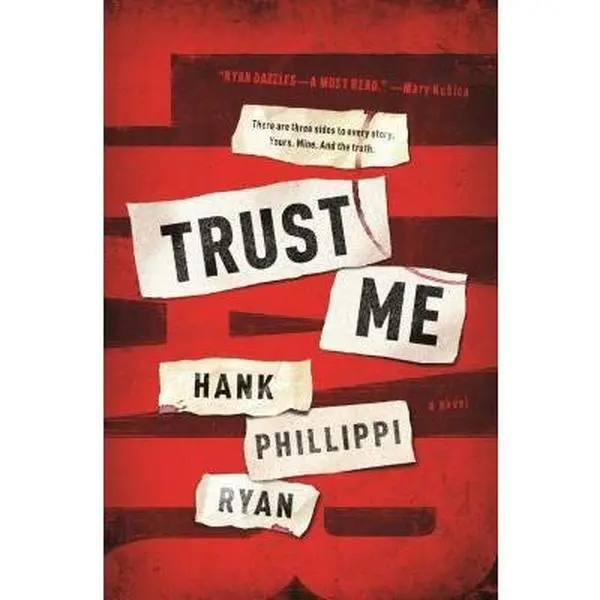 USED Book - Trust Me by Ryan, Hank Phillippi (Hardcover) - english