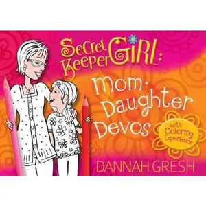 USED-Secret Keeper Girl Mom-Daughter Devos: With Coloring Experience by Gresh, Dannah (Paperback)