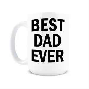 15oz Coffee Mug for Dad - Best Dad Ever Drinkware