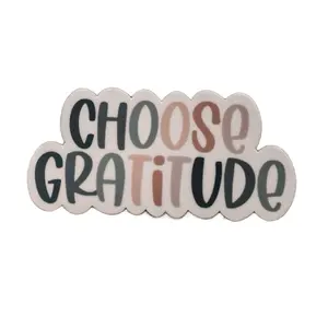 Choose Gratitude Vinyl Sticker 3x3 mini sticker
