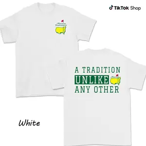 Masters A Tradition Unlike Any Other Golf Shirt For Men For Women, Legendary Golf Saying Apparel, Casual Event Outfit, Lightweight Daily Wear, Unique Gift Idea