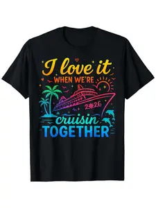 Men's Family Cruise 2026 T-Shirt - "I Love It When We're Cruisin'" Print, Ultra-Soft Breathable Tee Suitable for Cruise Vacations & Casual Wear, Comfort Fit Crew Neck Summer Top (Men's Fashion)