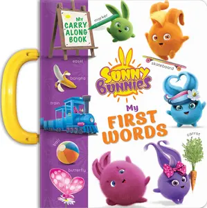 USED-Sunny Bunnies My First 100 Words: A Day in the Life of a Toddler (Board Book). a Perfect Learning Book for 2-3 Year Olds.: A Carry Along Book by Laforest, Carine (Board book)