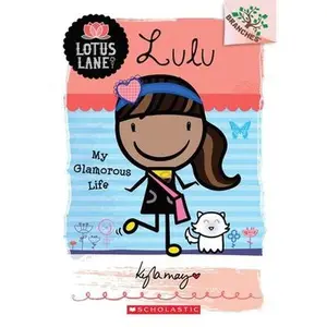 USED-Lulu: My Glamorous Life (a Branches Book: Lotus Lane #3): Volume 3 by May, Kyla (Paperback)