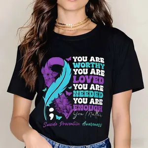 You Are Worthy You Are Loved You Are Needed You Are Enough Suicide Prevention Awareness Print T Shirt Black Casual Loose Fit For Everyday Wear And Sports Activities