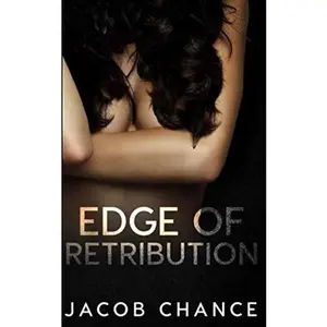 USED-Edge of Retribution (On the Edge Series) by Jacob Chance (Paperback)