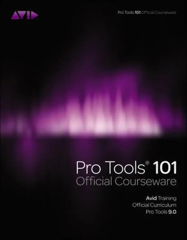 Used Pro Tools 101 Official Courseware Version 9.0 Tutorial Book - Avid Inc., Paperback, English, 320pp, Hands-On Tutorials to Develop Essential Techniques