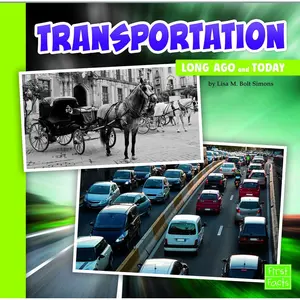 Transportation Long Ago and Today Paperback – July 31, 2014