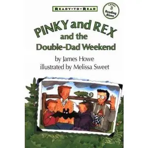 USED-Pinky and Rex and the Double-Dad Weekend: Ready-To-Read Level 3 by Howe, James (Paperback)