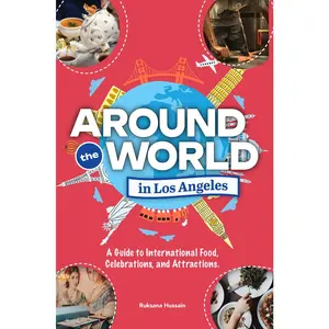 USED-Around the World in Los Angeles by Hussain, Ruksana (Paperback)