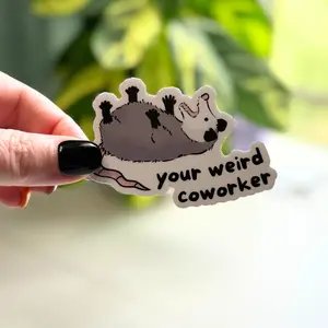 Your Weird Coworker Opossum Sticker Your Weird Coworker Opossum Sticker