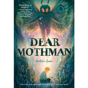 Dear Mothman: A Novel in Verse -- Robin Gow, Paperback