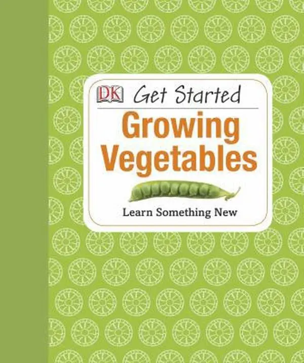 USED Book - Get Started: Growing Vegetables: Learn Something New by Akeroyd, Simon (Hardcover) - english