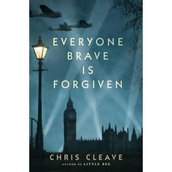 USED-Everyone Brave Is Forgiven by Chris Cleave (Hardcover)