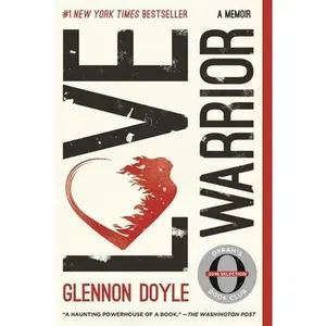 USED Book - Love Warrior: A Memoir by Doyle, Glennon (Paperback) - english